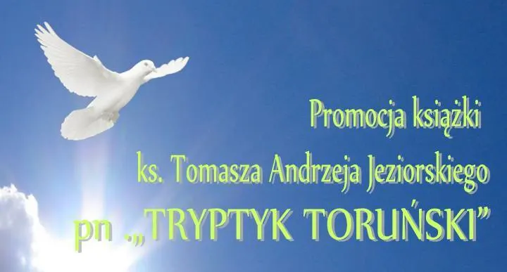 Promocja książki „Tryptyk Toruński”
